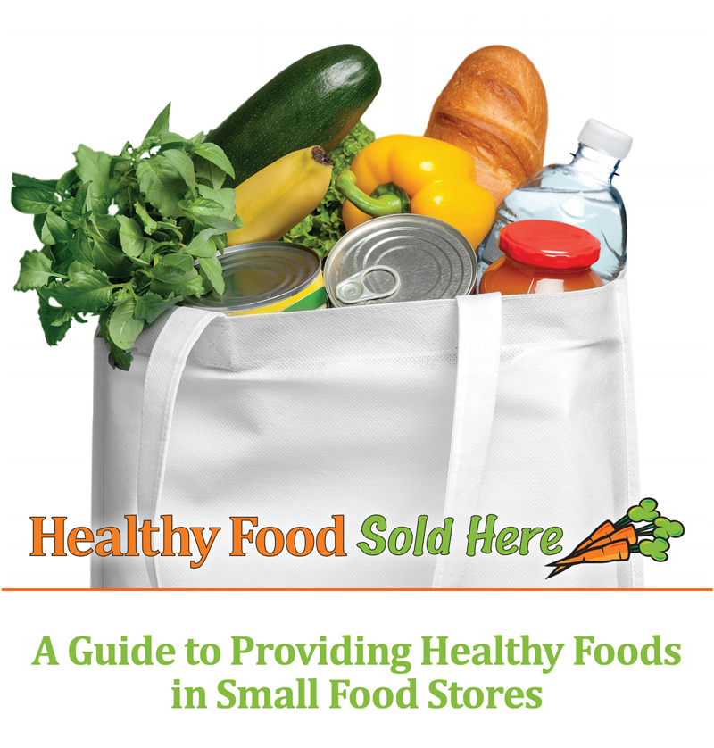 Healthy Food Retail Toolkit Eat Smart, Move More NC