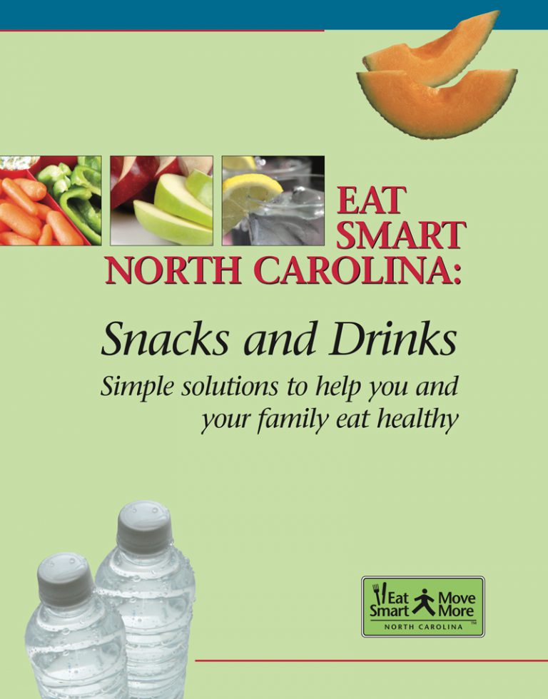 Snacks and Drinks Guide Eat Smart, Move More NC
